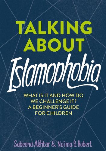 Talking About Islamophobia (Hardback)