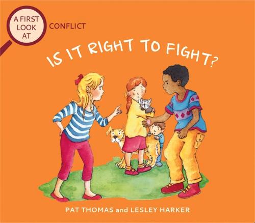 A First Look At: Conflict: Is It Right To Fight? - A First Look At (Paperback)
