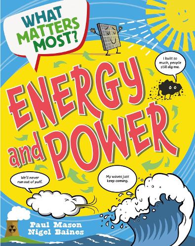 What Matters Most?: Energy and Power - What Matters Most? (Paperback)