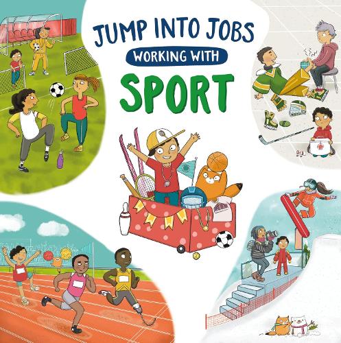 Jump into Jobs: Working with Sport - Jump into Jobs (Hardback)
