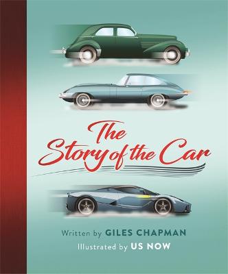 The Story of the Car - The Story Of (Hardback)