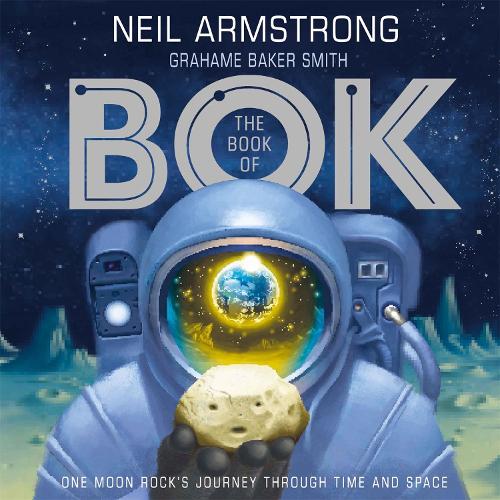 The Book of Bok: One Moon Rock's Journey Through Time and Space (Paperback)