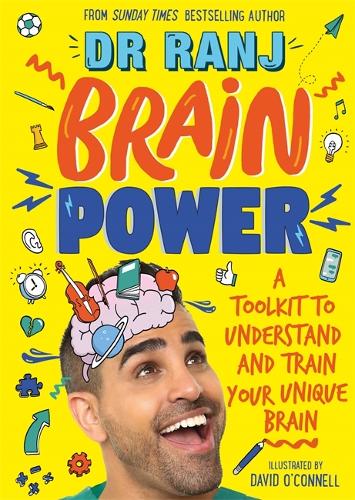 Brain Power: A Toolkit to Understand and Train Your Unique Brain (Paperback)