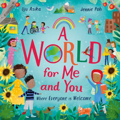 A World For Me and You: Where Everyone is Welcome (Paperback)