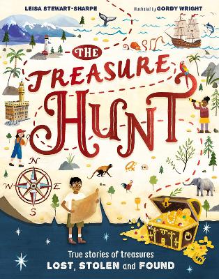 The Treasure Hunt: True stories of treasures lost, stolen and found (Hardback)