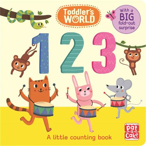 Toddler's World: 123: A little counting board book with a fold-out surprise - Toddler's World (Board book)