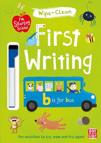 I'm Starting School: First Writing: Wipe-clean book with pen - I'm Starting School (Paperback)