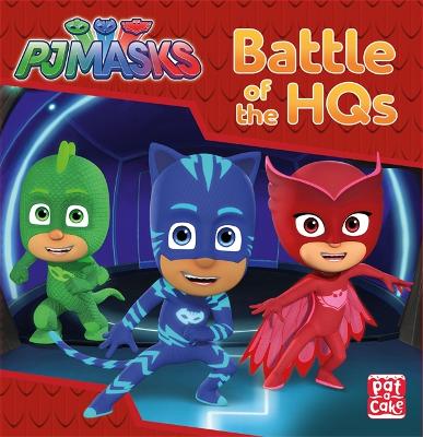 Cover PJ Masks: Battle of the HQs: A PJ Masks story book - PJ Masks