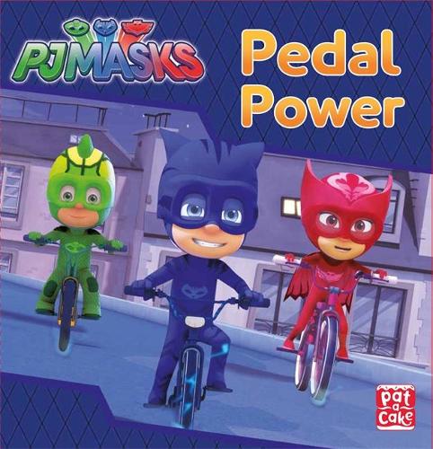 Cover PJ Masks: Pedal Power: A PJ Masks story book - PJ Masks