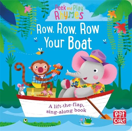 Peek and Play Rhymes: Row, Row, Row Your Boat: A baby sing-along board book with flaps to lift - Peek and Play Rhymes (Board book)