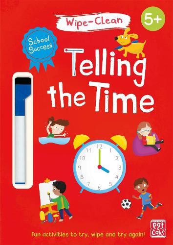 School Success: Telling the Time: Wipe-clean book with pen - School Success (Paperback)