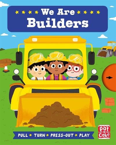 Job Squad: We Are Builders: A pull, turn and press-out board book - Job Squad (Board book)