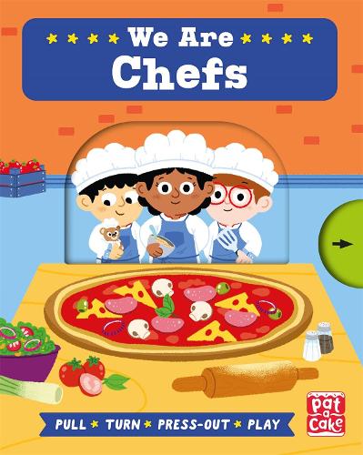 Job Squad: We Are Chefs: A pull, turn and press-out board book - Job Squad (Board book)