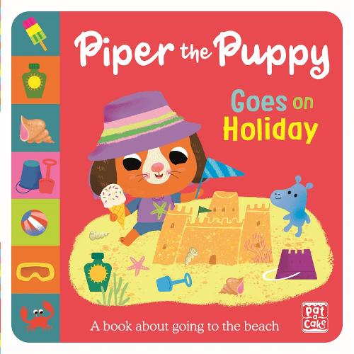 First Experiences: Piper the Puppy Goes on Holiday - First Experiences (Paperback)