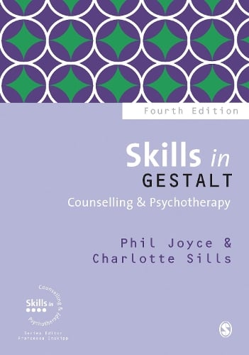 Skills in Gestalt Counselling & Psychotherapy - Skills in Counselling & Psychotherapy Series (Paperback)