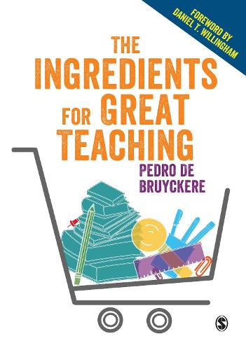 The Ingredients for Great Teaching (Hardback)