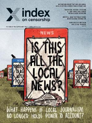 Is This All the Local News? What Happens if Local Journalism No Longer Holds Power to Account? - Index on Censorship (Paperback)
