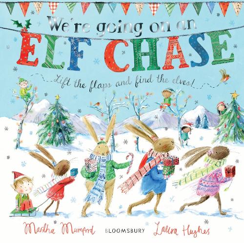 We're Going on an Elf Chase: Board Book - The Bunny Adventures (Board book)