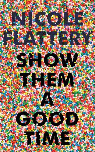 Show Them a Good Time (Hardback)