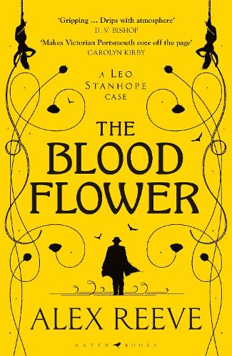 The Blood Flower - A Leo Stanhope Case (Hardback)