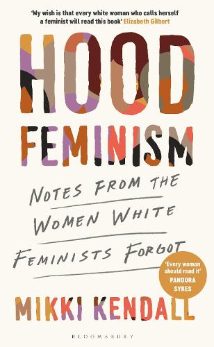 hood feminism notes from the women white feminists forgot