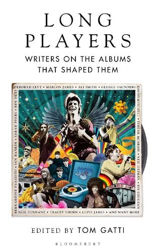 Long Players: Writers on the Albums That Shaped Them (Hardback)