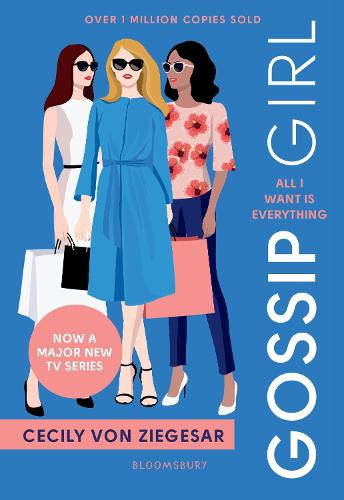 Gossip Girl: All I Want Is Everything: Now a major TV series on HBO MAX (Paperback)