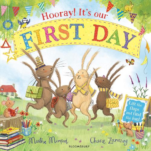 Martha Mumford Hooray! It's Our First Day
