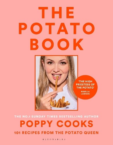 Poppy Cooks: The Potato Book by Poppy O'Toole | Waterstones