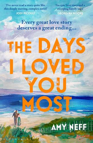 The Days I Loved You Most (Hardback)
