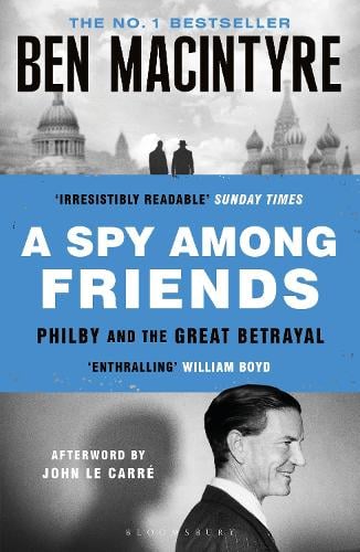 A Spy Among Friends: Kim Philby and the Great Betrayal (Paperback)