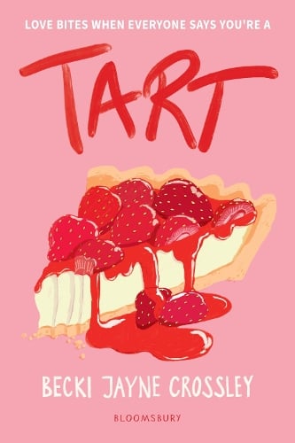 Tart: 'A heartwarming story, bursting with queer joy' - Simon James Green (Paperback)