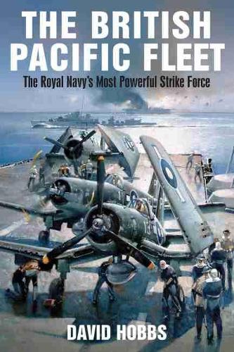 British Pacific Fleet - David Hobbs