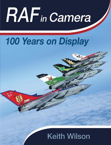 RAF in Camera: 100 Years on Display - RAF in Camera (Hardback)