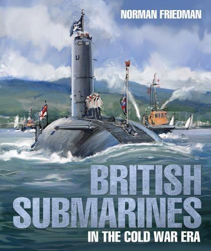 British Submarines - Norman Friedman