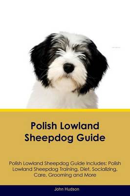 Polish Lowland Sheepdog Guide Polish Lowland Sheepdog Guide
