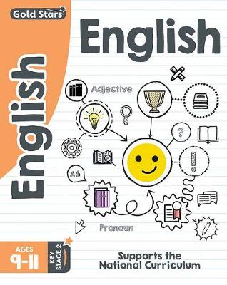 Gold Stars English Ages 9-11 Key Stage 2: Supports the National Curriculum (Paperback)