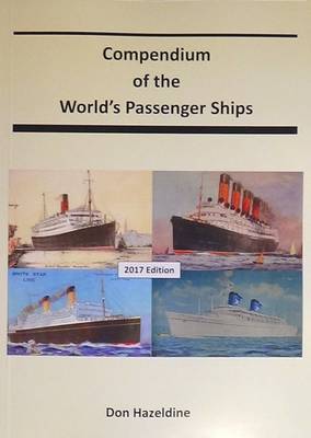 The Compendium of the World's Passenger Ships 2017 (Paperback)