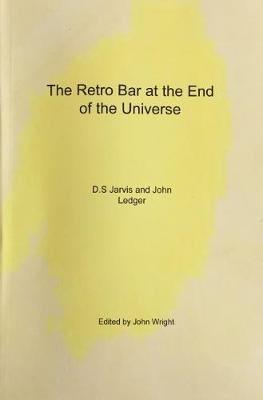 The Retro Bar at the End of the Universe (Paperback)