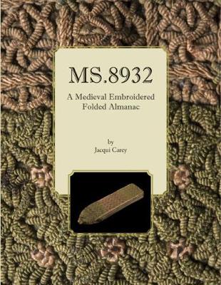 MS.8932: A Medieval Embroidered Folded Almanac (Paperback)