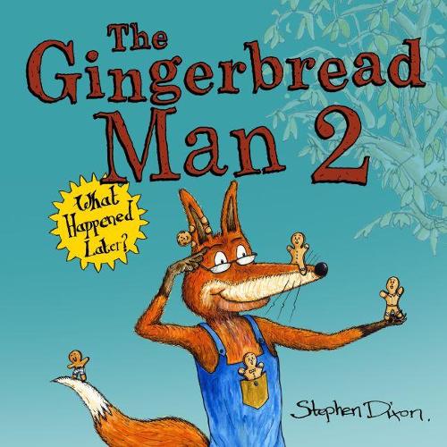 The Gingerbread Man 2: What Happened Later? (Hardback)