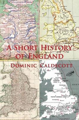 A Short History of England (Hardback)