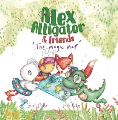 Alex Alligator & Friends: The Magic Map - Alex Alligator & Friends 1 (Paperback)