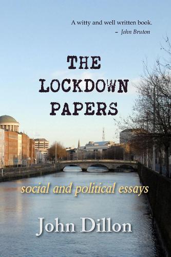 The Lockdown Papers: social and political essays (Paperback)