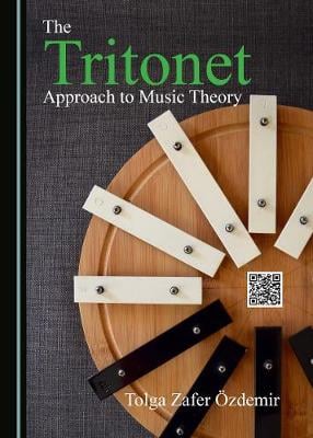 The Tritonet Approach to Music Theory (Hardback)