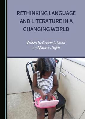 Rethinking Language and Literature in a Changing World (Hardback)