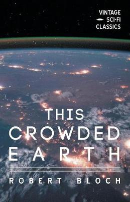 This Crowded Earth (Paperback)