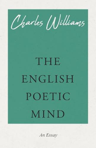 The English Poetic Mind (Paperback)
