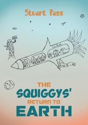 The Squiggys' Return to Earth (Paperback)