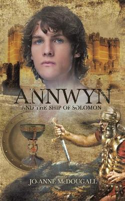 Annwyn and the Ship of Solomon (Paperback)